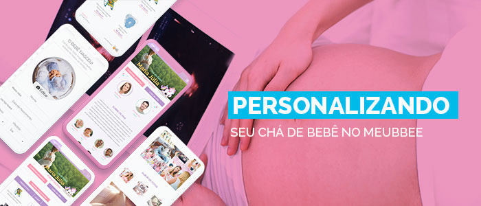 Personalizando seu chá de bebê com o meubbee.com