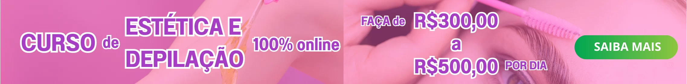 Curso de Estética e depilação 100% online